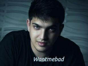 Wantmebad