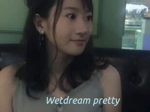 Wetdream_pretty