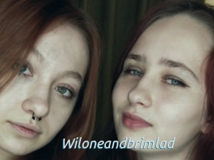 Wiloneandbrimlad