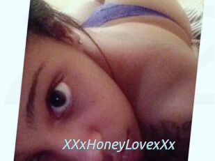 XXxHoneyLovexXx