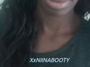 XxNIINABOOTY