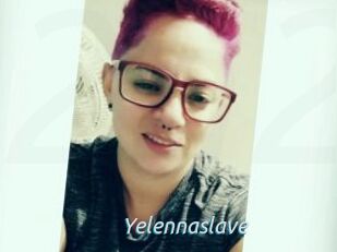 Yelennaslave