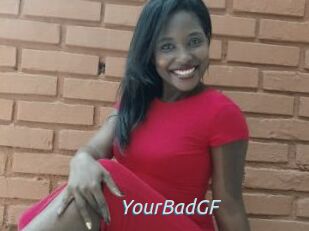 YourBadGF