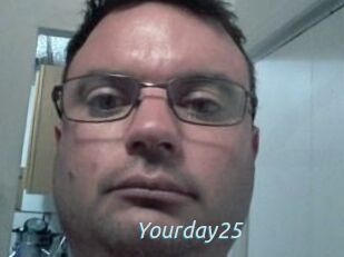 Yourday25